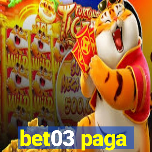bet03 paga